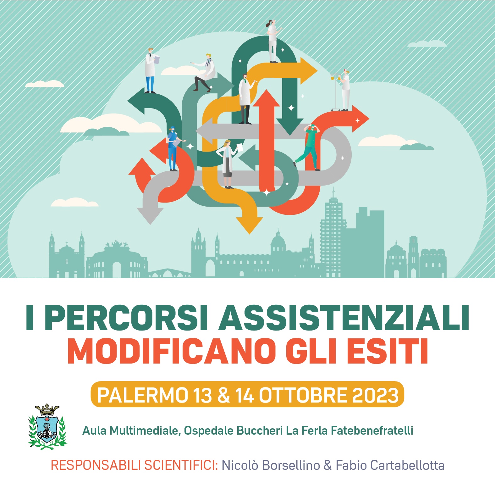 I PERCORSI ASSISTENZIALI MODIFICANO GLI ESITI