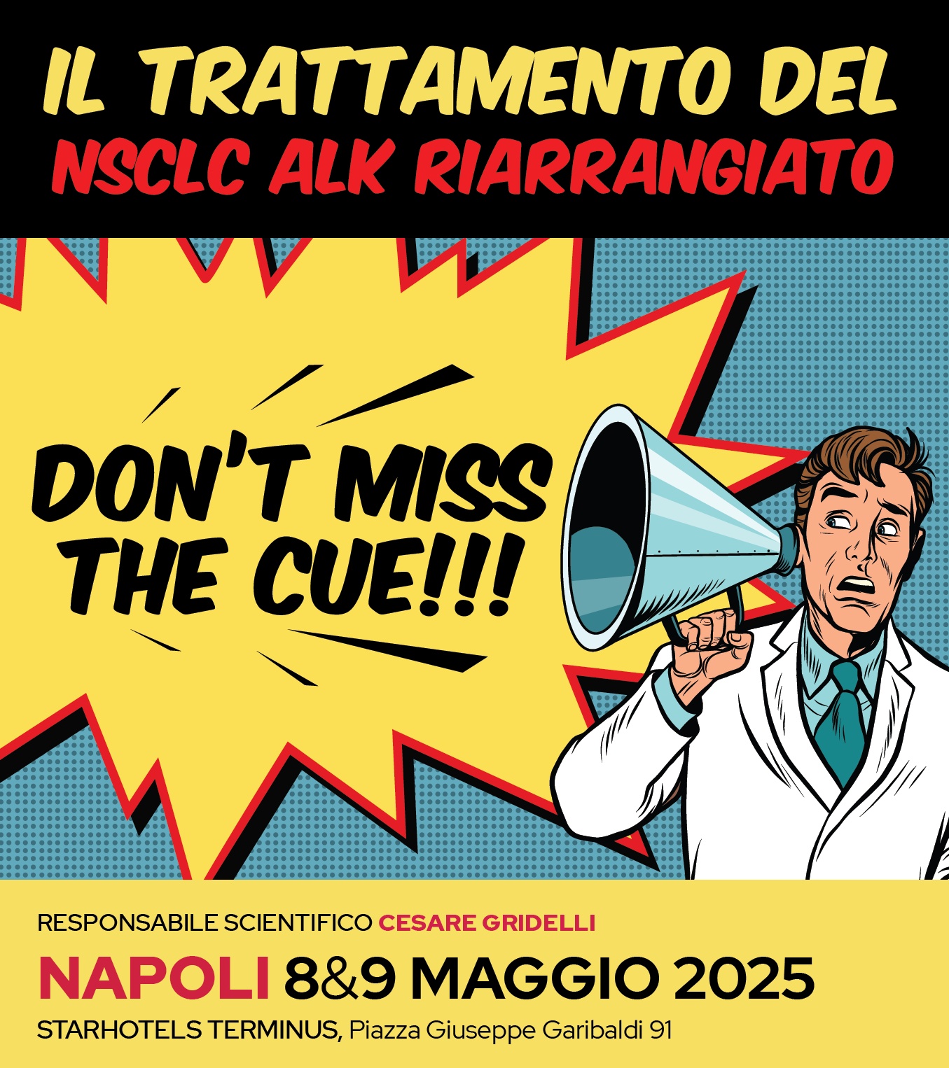 IL TRATTAMENTO DEL NSCLC ALK RIARRANGIATO: DON’T MISS THE CUE