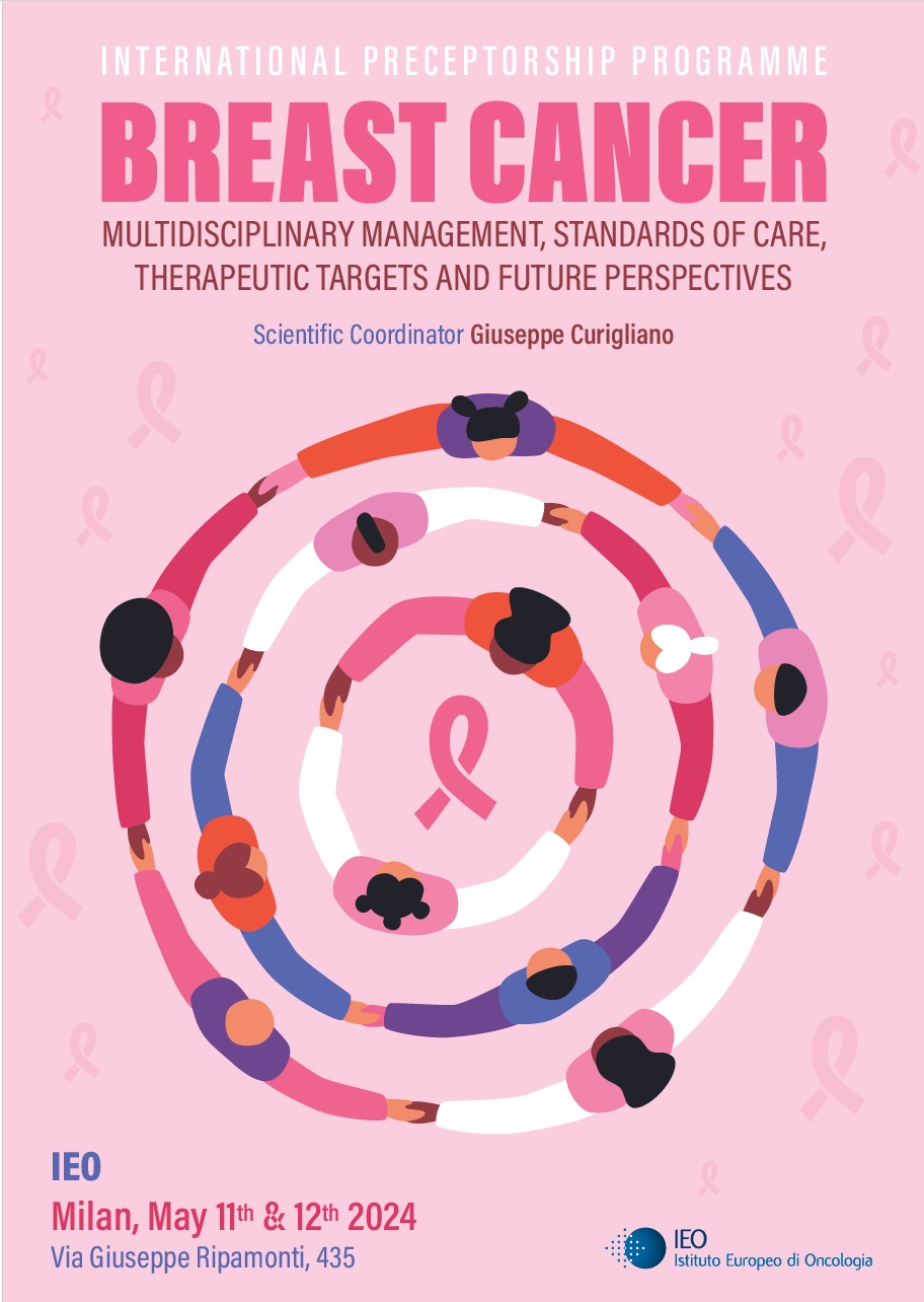 PRECEPTORSHIP BREAST CANCER: MULTIDISCIPLINARY MANAGEMENT, STANDARDS OF CARE, THERAPEUTIC TARGETS AND FUTURE PERSPECTIVES