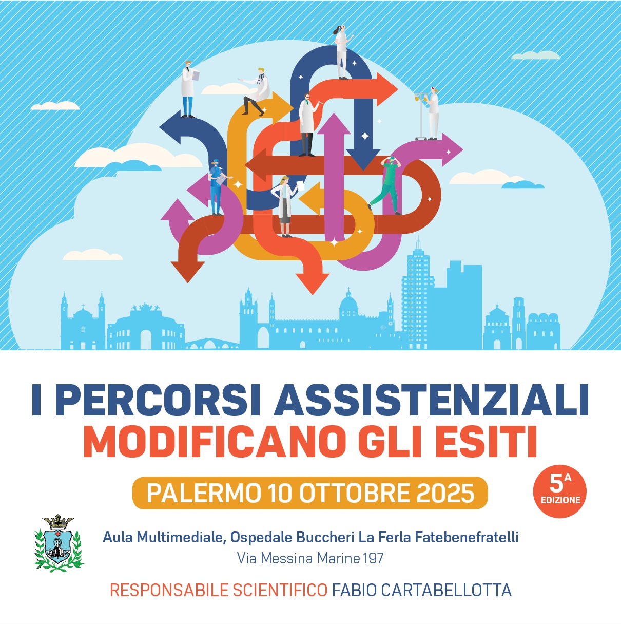 RESIDENZIALE - I PERCORSI ASSISTENZIALI MODIFICANO GLI ESITI EDIZIONE V