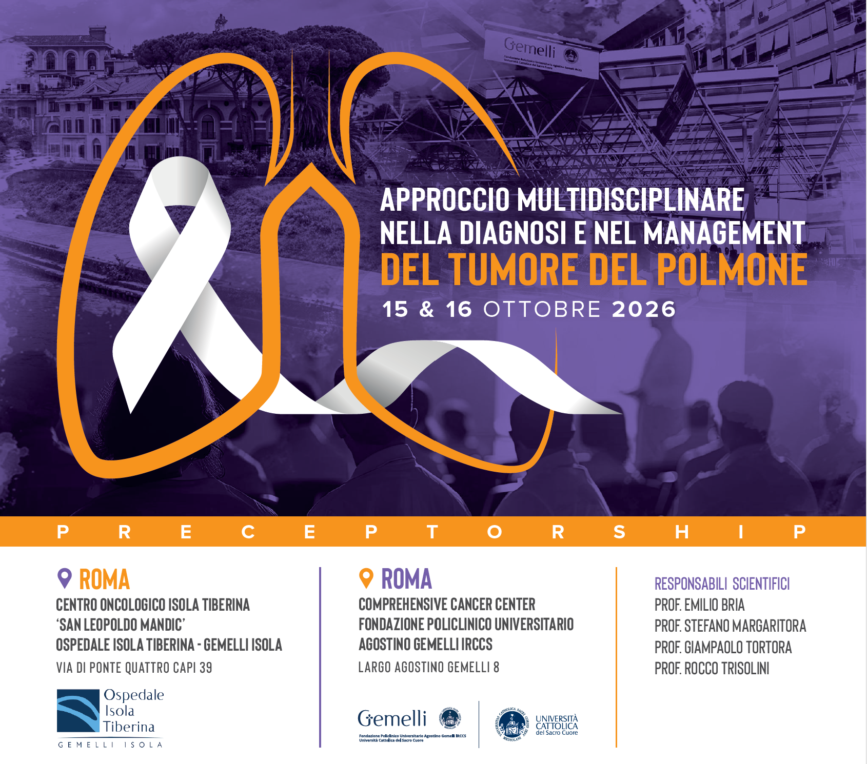 RESIDENZIALE (FSC) - PRECEPTORSHIP: APPROCCIO MULTIDISCIPLINARE NELLA DIAGNOSI E NEL MANAGEMENT DEL TUMORE DEL POLMONE