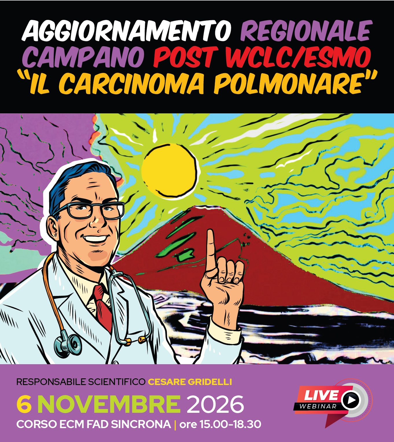 FAD - AGGIORNAMENTO REGIONALE CAMPANO POST WCLC/ESMO “IL CARCINOMA POLMONARE”