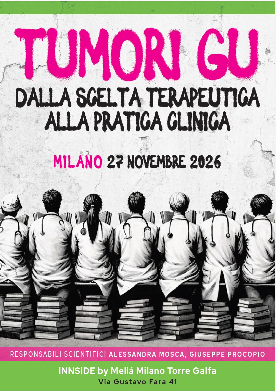 RESIDENZIALE - TUMORI GU: DALLA SCELTA TERAPEUTICA ALLA PRATICA CLINICA