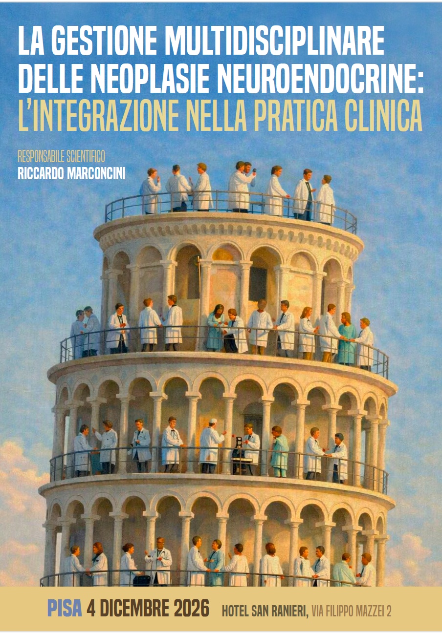 RESIDENZIALE - LA GESTIONE MULTIDISCIPLINARE DELLE NEOPLASIE NEUROENDOCRINE: L’INTEGRAZIONE NELLA PRATICA CLINICA